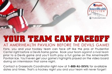 Your team can face off at the Amerihealth Pavillion before a Devils game.